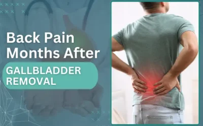 Back Pain Months After Gallbladder Removal