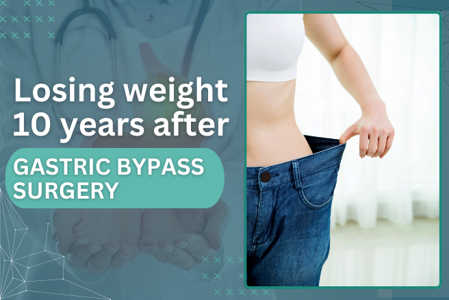 Losing weight 10 years after gastric bypass surgery | Dr. Harsh Sheth