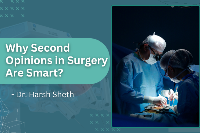 Why Second Opinions in Surgery Are Smart