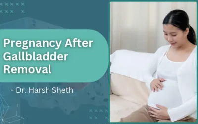 Pregnancy After Gallbladder Removal: Is It Safe?