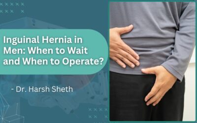 Inguinal Hernia in Men: When to Wait and When to Operate?