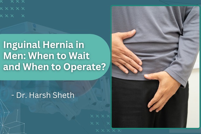 Presentation thumbnail: 'Inguinal Hernia in Men: When to Wait and When to Operate?' by Dr. Harsh Sheth; a man is clutching his lower abdomen.